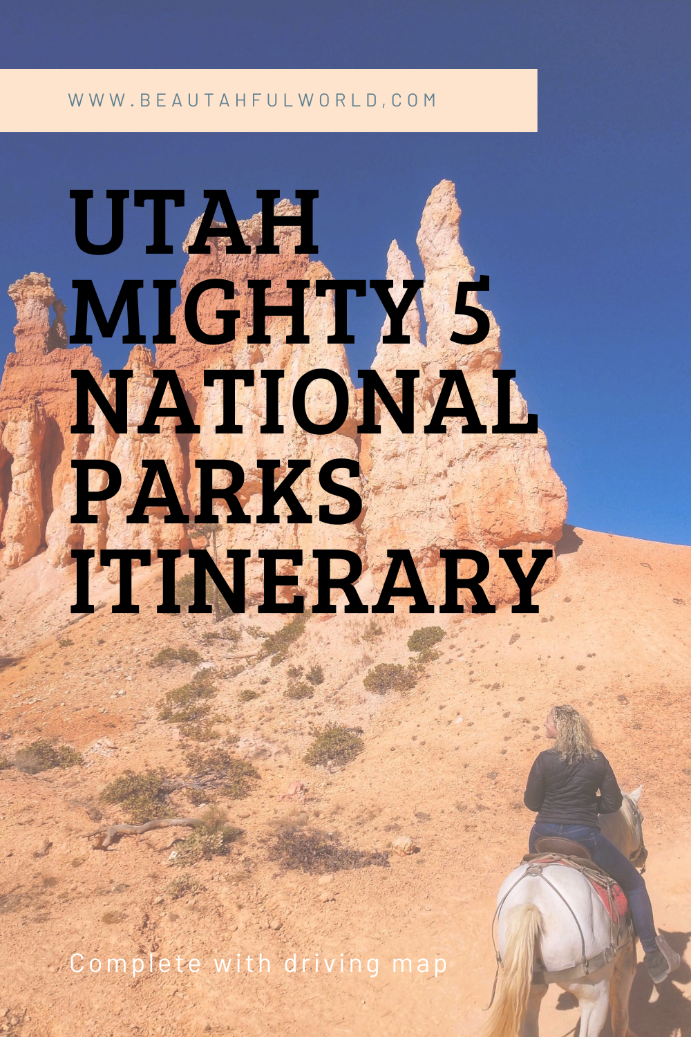 Visiting The Utah Mighty 5 Parks - Our Beautahful World