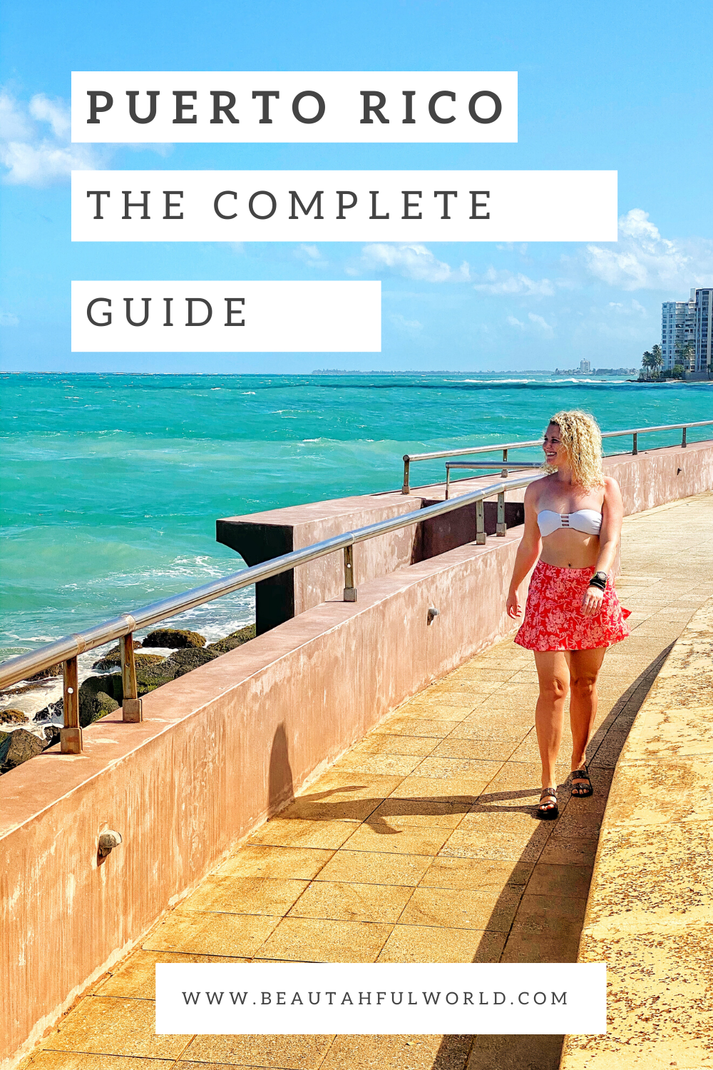 Puerto Rico - The Complete Guide - Our Beautahful World