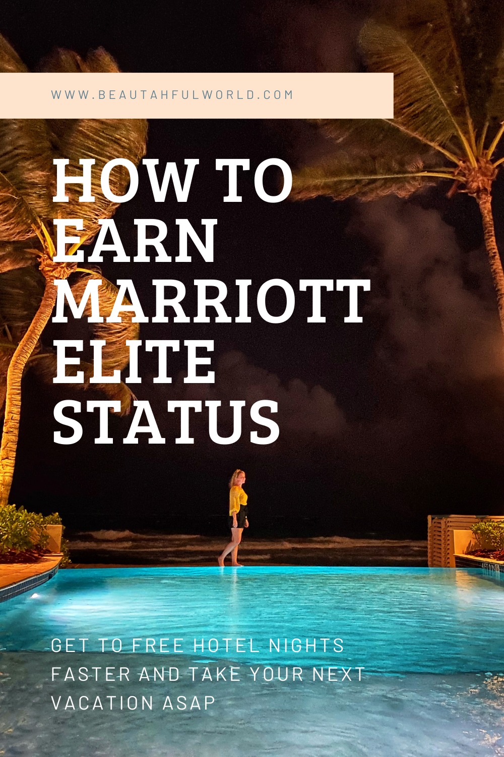 how to earn Marriott Status Our Beautahful World