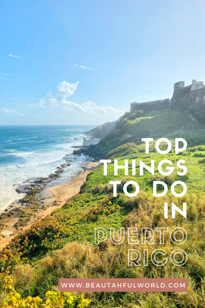 Top-Things-to-Do-in-Puerto-Rico - Our Beautahful World